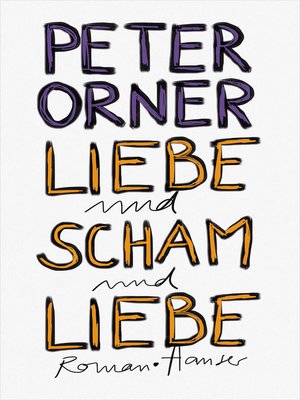 cover image of Liebe und Scham und Liebe